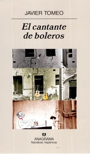 CANTANTE DE BOLEROS, EL (NARRATIVAS HISPANICAS 378) | 9788433968791 | TOMEO, JAVIER | Llibreria La Gralla | Librería online de Granollers
