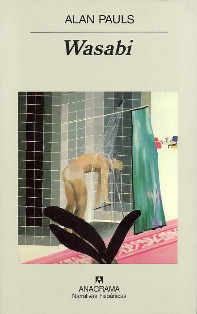 WASABI (NARRATIVAS HISPANICAS 380) | 9788433968814 | PAULS, ALAN | Llibreria La Gralla | Librería online de Granollers