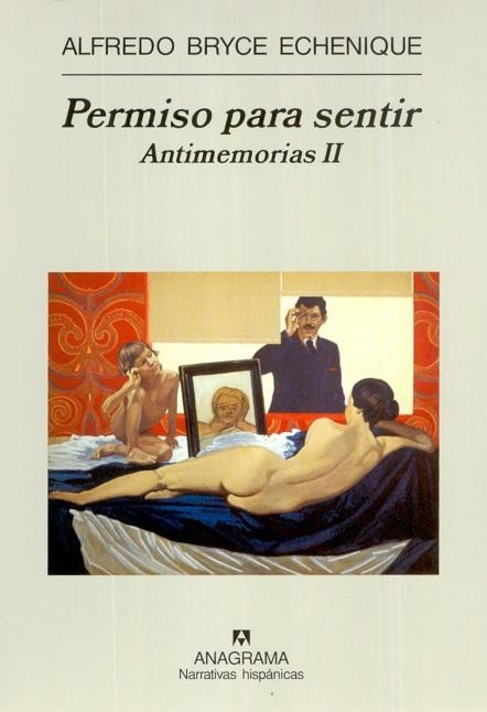 PERMISO PARA SENTIR. ANTIMEMORIAS II (NH 385) | 9788433968869 | BRYCE ECHENIQUE, ALFREDO | Llibreria La Gralla | Llibreria online de Granollers