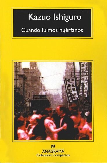 CUANDO FUIMOS HUERFANOS (COMPACTOS 380) | 9788433968111 | ISHIGURO, KAZUO | Llibreria La Gralla | Llibreria online de Granollers