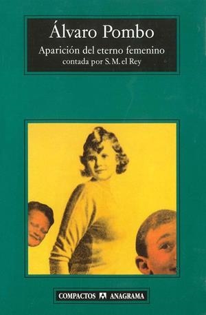 APARICION DEL ETERNO FEMENINO (COMPACTOS 385) | 9788433968166 | POMBO, ALVARO | Llibreria La Gralla | Librería online de Granollers