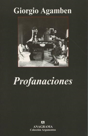 PROFANACIONES (ARGUMENTOS 337) | 9788433962324 | AGAMBEN, GIORGIO | Llibreria La Gralla | Librería online de Granollers