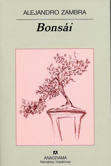 BONSAI (NARRATIVAS HISPANICAS 391) | 9788433971296 | ZAMBRA, ALEJANDRO | Llibreria La Gralla | Librería online de Granollers