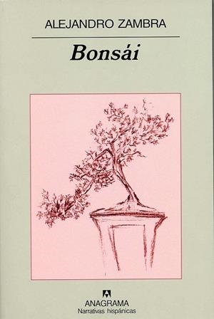 BONSAI (NARRATIVAS HISPANICAS 391) | 9788433971296 | ZAMBRA, ALEJANDRO | Llibreria La Gralla | Librería online de Granollers