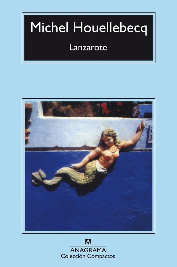 LANZAROTE (COMPACTOS 394) | 9788433972484 | HOUELLEBECQ, MICHEL | Llibreria La Gralla | Llibreria online de Granollers