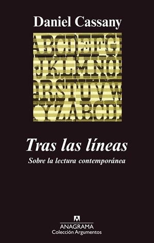 TRAS LAS LINEAS. SOBRE LA LECTURA CONTEMPORANEA | 9788433962362 | CASSANY, DANIEL | Llibreria La Gralla | Librería online de Granollers