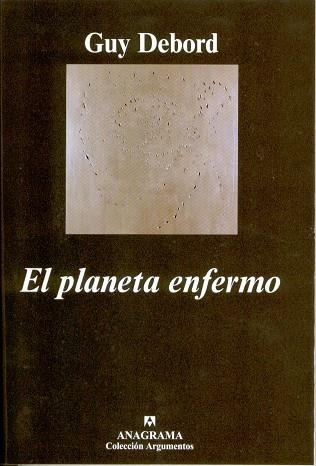 PLANETA ENFERMO, EL | 9788433962379 | DEBORD, GUY | Llibreria La Gralla | Librería online de Granollers