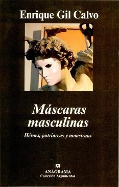 MASCARAS MASCULINAS | 9788433962393 | GIL CALVO, ENRIQUE | Llibreria La Gralla | Librería online de Granollers