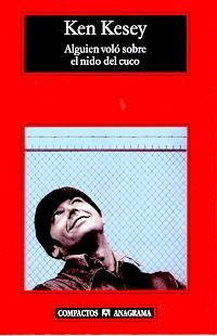 ALGUIEN VOLO SOBRE EL NIDO DEL CUCO (COMPACTOS 407) | 9788433972606 | KESEY, KEN | Llibreria La Gralla | Librería online de Granollers