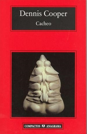 CACHEO (COMPACTOS 405) | 9788433972583 | COOPER, DENNIS | Llibreria La Gralla | Librería online de Granollers