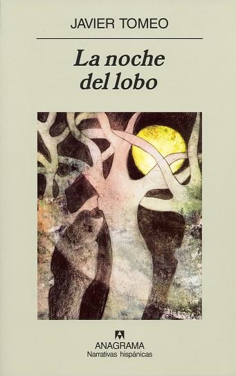 NOCHE DEL LOBO, LA (NARRATIVA HISPANICAS 401) | 9788433971388 | TOMEO, JAVIER | Llibreria La Gralla | Librería online de Granollers