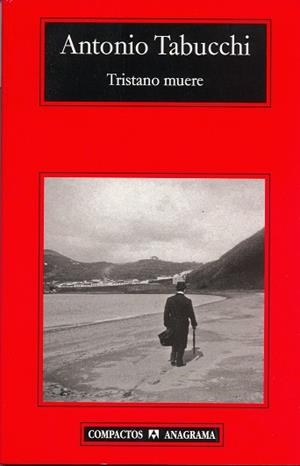 TRISTANO MUERE (COMPACTOS 409) | 9788433972637 | TABUCCHI, ANTONIO | Llibreria La Gralla | Librería online de Granollers