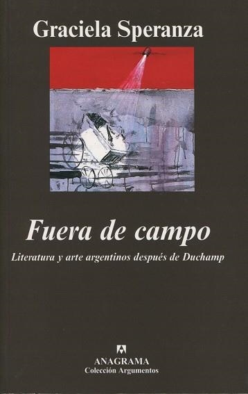 FUERA DE CAMPO (ARGUMENTOS 351) | 9788433962461 | SPERANZA, GRACIELA | Llibreria La Gralla | Librería online de Granollers
