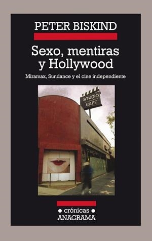 SEXO, MENTIRAS Y HOLLYWOOD (CRONICAS, 78) | 9788433925787 | BISKIND, PETER | Llibreria La Gralla | Librería online de Granollers