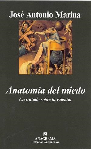 ANATOMIA DEL MIEDO. UN TRAMADO SOBRE VALENTIA | 9788433962508 | MARINA, JOSE ANTONIO | Llibreria La Gralla | Librería online de Granollers