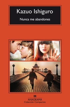 NUNCA ME ABANDONES (COMPACTOS, 420) | 9788433972743 | ISHIGURO, KAZUO | Llibreria La Gralla | Llibreria online de Granollers