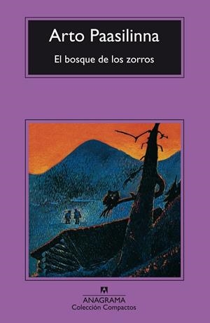 BOSQUE DE LOS ZORROS, EL (COMPACTOS, 422) | 9788433972767 | PAASILINA, ARTO | Llibreria La Gralla | Librería online de Granollers
