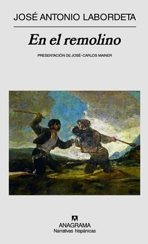 EN EL REMOLINO (NARRATIVAS HISPANICAS, 408) | 9788433971463 | LABORDETA, JOSE ANTONIO | Llibreria La Gralla | Librería online de Granollers