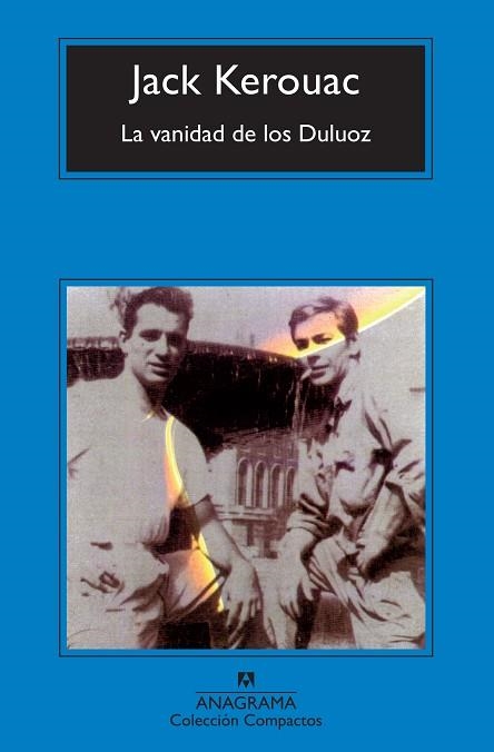 VANIDAD DE LOS DULUOZ, LA (COMPACTOS, 434) | 9788433972880 | KEROUAC, JACK | Llibreria La Gralla | Llibreria online de Granollers