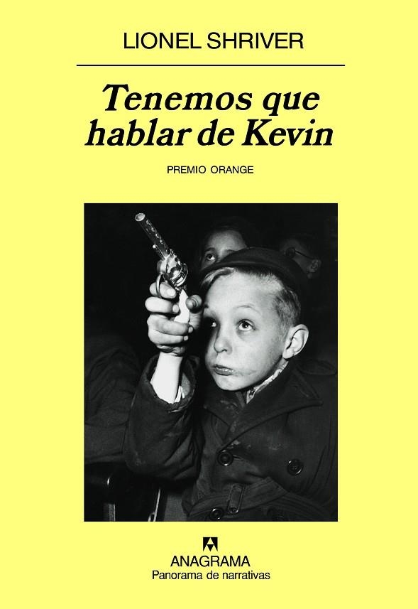 TENEMOS QUE HABLAR DE KEVIN (PANORAMA DE NARRATIVAS,663) | 9788433974440 | SHRIVER, LIONEL | Llibreria La Gralla | Llibreria online de Granollers