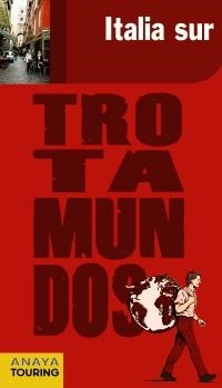 ITALIA SUR (TROTAMUNDOS 2012) | 9788415501039 | Llibreria La Gralla | Librería online de Granollers