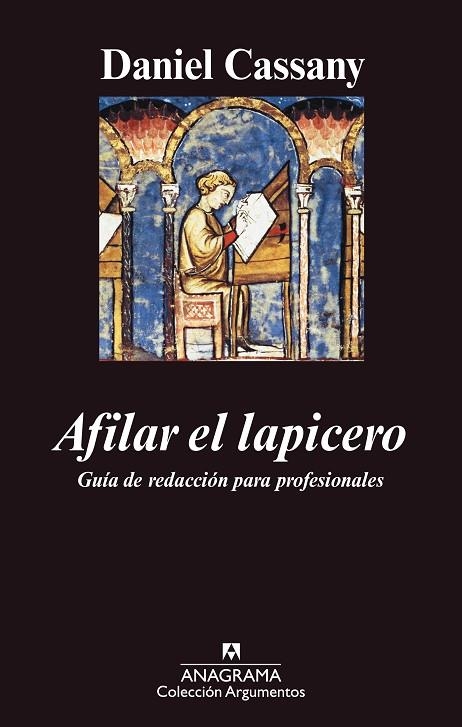 AFILAR EL LAPICERO. GUIA DE REDACCION PARA PROFESIONALES | 9788433962621 | CASSANY, DANIEL | Llibreria La Gralla | Librería online de Granollers