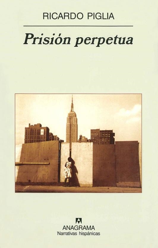 PRISION PERPETUA (NH, 422) | 9788433971609 | PIGLIA, RICARDO | Llibreria La Gralla | Llibreria online de Granollers