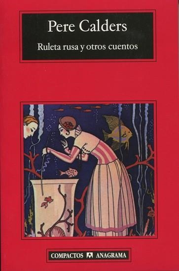 RULETA RUSA Y OTROS CUENTOS (COMPACTOS, 438) | 9788433972927 | CALDERS, PERE | Llibreria La Gralla | Librería online de Granollers