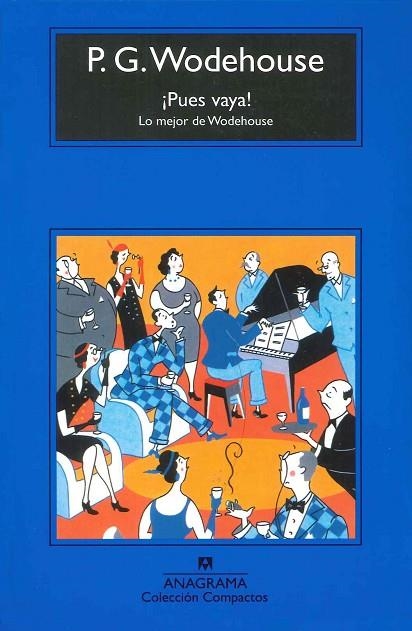 PUES VAYA (COMPACTOS, 450) | 9788433973061 | WODEHOUSE, P.G. | Llibreria La Gralla | Librería online de Granollers