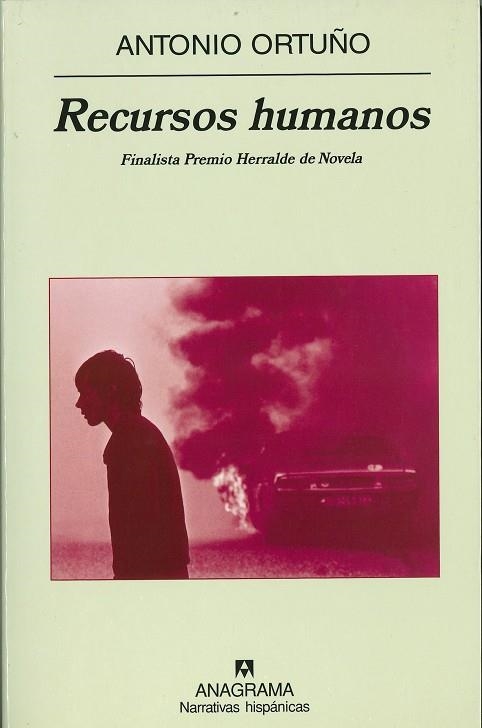 RECURSOS HUMANOS (NH, 425 FINALISTA PREMIO HERRALDE 2007) | 9788433971630 | ORTUÑO, ANTONIO | Llibreria La Gralla | Librería online de Granollers