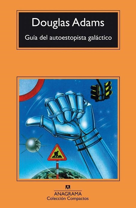 GUIA DEL AUTOESTOPISTA GALACTICO (COMPACTOS, 454) | 9788433973108 | ADAMS, DOUGLAS | Llibreria La Gralla | Llibreria online de Granollers