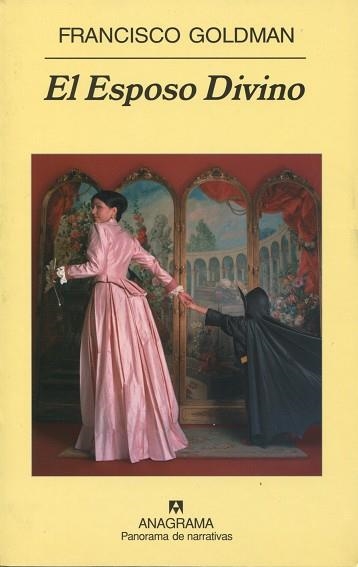 ESPOSO DIVINO, EL (PANORAMA DE NARRATIVAS,689) | 9788433974716 | GOLDMAN, FRANCISCO | Llibreria La Gralla | Librería online de Granollers