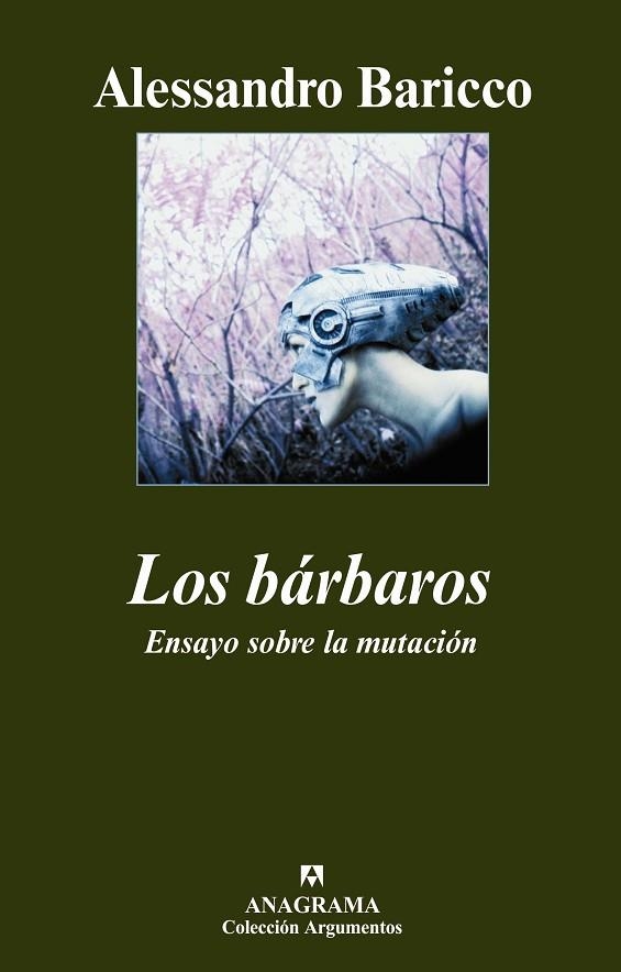 BARBAROS, LOS (ARGUMENTOS,378) | 9788433962737 | BARICCO, ALESSANDRO | Llibreria La Gralla | Llibreria online de Granollers