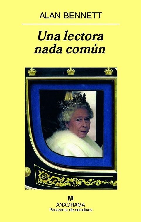 LECTORA NADA COMUN, UNA (PANORAMA DE NARRATIVAS,694) | 9788433974754 | BENNETT, ALAN | Llibreria La Gralla | Librería online de Granollers