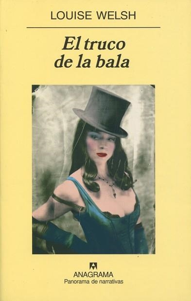 TRUCO DE LA BALA (PANORAMA DE NARRATIVAS,698) | 9788433974792 | WELSH, LOUISE | Llibreria La Gralla | Llibreria online de Granollers