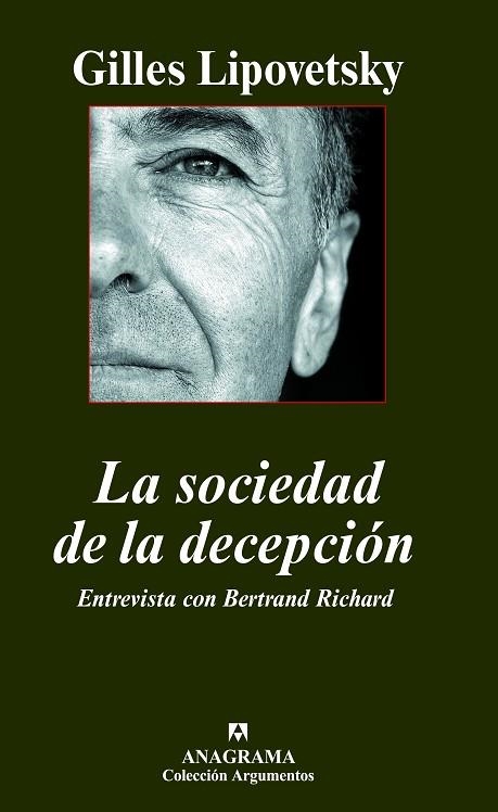 SOCIEDAD DE LA DECEPCION, LA (ARGUMENTOS,381) | 9788433962768 | LIPOVETSKY, GILLES | Llibreria La Gralla | Librería online de Granollers