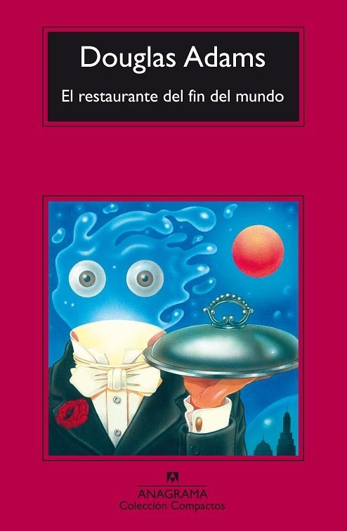 RESTAURANTE DEL FIN DEL MUNDO (COMPACTOS,472) | 9788433973283 | ADAMS, DOUGLAS | Llibreria La Gralla | Librería online de Granollers