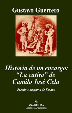 HISTORIA DE UN ENCARGO: "LA CATIRA" DE CAMILO JOSE CELA | 9788433962744 | GUERRERO, GUSTAVO | Llibreria La Gralla | Librería online de Granollers