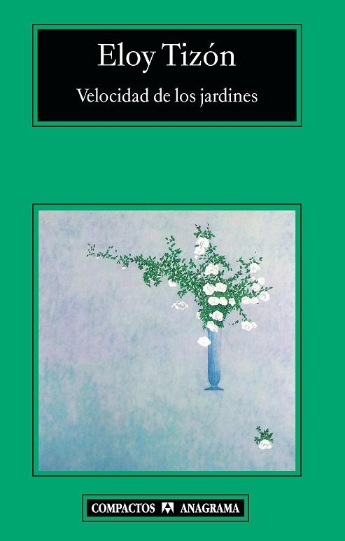 VELOCIDAD DE LOS JARDINES (COMPACTOS, 476) | 9788433973320 | TIZON, ELOY | Llibreria La Gralla | Llibreria online de Granollers