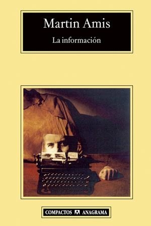INFORMACION, LA (COMPACTOS 477) | 9788433973337 | AMIS, MARTIN | Llibreria La Gralla | Librería online de Granollers