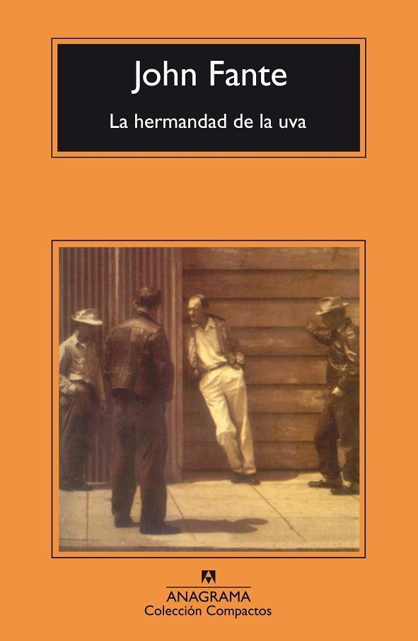 HERMANDAD DE LA UVA, LA (COMPACTOS, 484) | 9788433973405 | FANTE, JOHN | Llibreria La Gralla | Llibreria online de Granollers