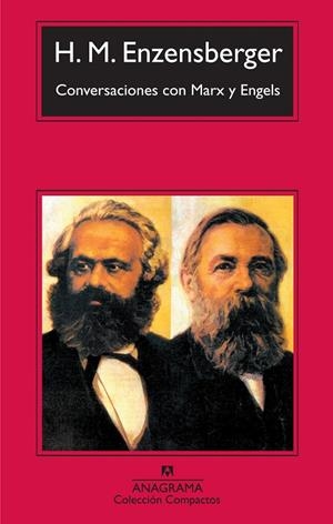 CONVERSACIONES CON MARX Y ENGELS | 9788433973467 | ENZENSBERGER, HANS MAGNUS | Llibreria La Gralla | Librería online de Granollers
