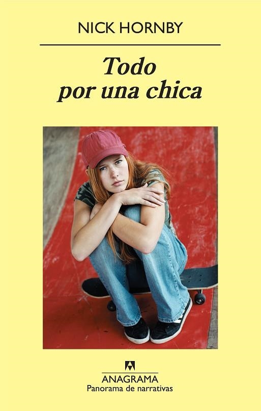 TODO POR UNA CHICA (PANORAMA DE NARRATIVAS,728) | 9788433975096 | HORNBY, NICK | Llibreria La Gralla | Llibreria online de Granollers