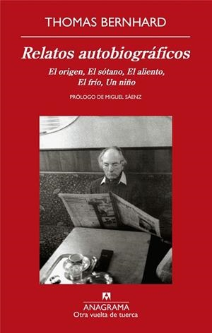 RELATOS AUTOBIOGRÁFICOS | 9788433975829 | BERNHARD, THOMAS | Llibreria La Gralla | Llibreria online de Granollers