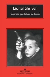 TENEMOS QUE HABLAR DE KEVIN | 9788433973504 | SHRIVER, LIONEL | Llibreria La Gralla | Librería online de Granollers