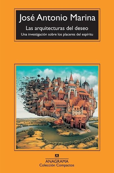 ARQUITECTURA DEL DESEO, LAS (COMPACTOS 504) | 9788433973603 | MARINA, JOSÉ ANTONIO | Llibreria La Gralla | Librería online de Granollers