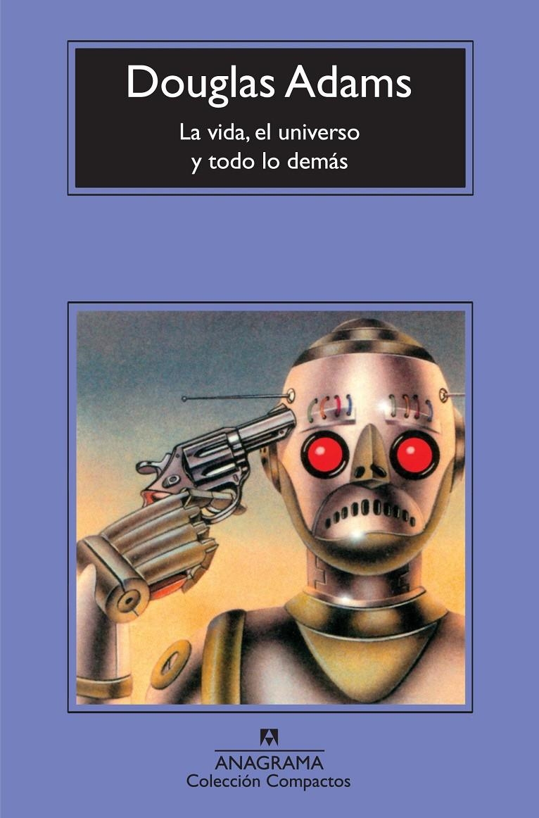 VIDA, EL UNIVERSO Y TODO LO DEMÁS (COMPACTOS,514) | 9788433973702 | ADAMS, DOUGLAS | Llibreria La Gralla | Librería online de Granollers