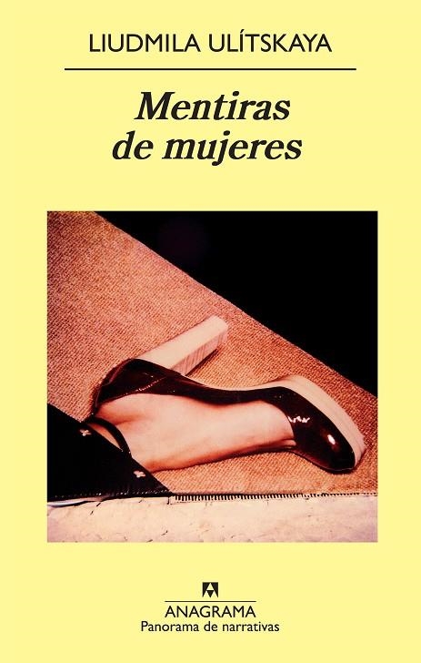 MENTIRAS DE MUJERES (PANORAMA DE NARRATIVAS, 743) | 9788433975249 | ULÍTSKAYA, LIUDMILA | Llibreria La Gralla | Llibreria online de Granollers