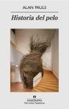 HISTORIA DEL PELO (NOVETAT 11/03/2010) | 9788433972095 | PAULS, ALAN | Llibreria La Gralla | Librería online de Granollers