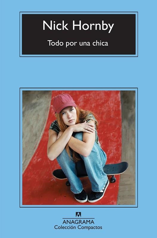 TODO POR UNA CHICA (COMPACTOS) | 9788433973818 | HORNBY, NICK | Llibreria La Gralla | Llibreria online de Granollers